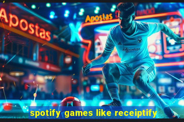 spotify games like receiptify